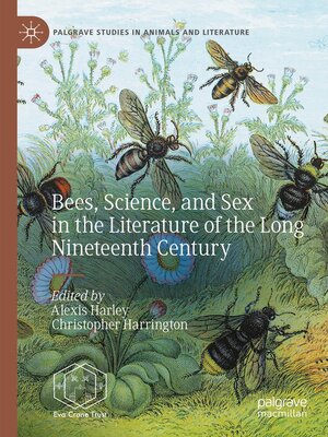 cover image of Bees, Science, and Sex in the Literature of the Long Nineteenth Century